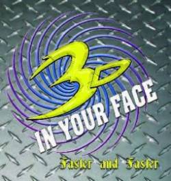 3D In Your Face : Faster and Faster